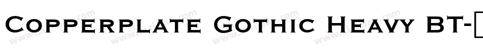 Copperplate Gothic Heavy BT字体转换